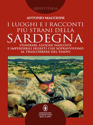 cover image of I luoghi e i racconti più strani della Sardegna